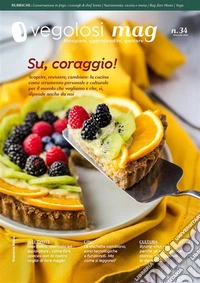 Vegolosi MAG #34Maggio 2023. E-book. Formato PDF ebook