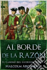 Al Borde de la Razón. E-book. Formato EPUB ebook