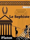 Le Sophisteou De l’Être. E-book. Formato EPUB ebook