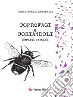 Còprofagi e coriandoliScritti poetici. E-book. Formato EPUB ebook