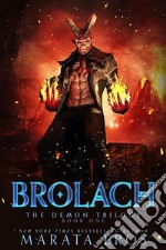 BrolachA Rejected Mates Shifter Vampire Antihero Dark Romance. E-book. Formato EPUB ebook