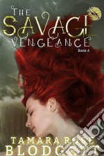 The Savage Vengeance. E-book. Formato EPUB ebook