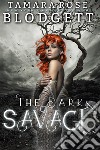 The Dark Savage. E-book. Formato EPUB ebook