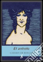 El anhelo. E-book. Formato EPUB ebook