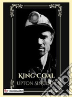 King Coal. E-book. Formato EPUB ebook