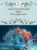 Il Castigamatti. E-book. Formato EPUB ebook