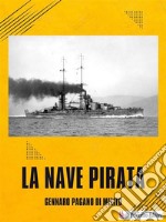 La nave pirata. E-book. Formato EPUB ebook