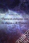 Crystal ti parla (Volume 1)Vivere in armonia con te stesso e il mondo. E-book. Formato EPUB ebook di Svetlana Cainac