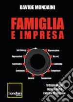 Famiglia e impresa10 strategie per imprese forti e famiglie di successo. E-book. Formato EPUB ebook