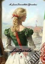 Liutgarda. E-book. Formato EPUB ebook