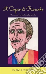 Il Sogno di Riccardo. E-book. Formato EPUB ebook