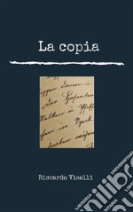 La copia. E-book. Formato EPUB ebook