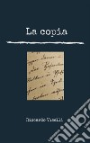 La copia. E-book. Formato EPUB ebook di Riccardo Viselli