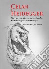 Celan e Heidegger. Una riga magnificamente indecifrabile...Todtnauberg cinquant'anni dopo. E-book. Formato EPUB ebook di Mario Ajazzi Mancini