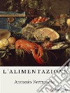 L&apos;alimentazione. E-book. Formato EPUB ebook