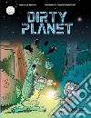 Dirty Planet. E-book. Formato EPUB ebook