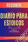 Resumen Diario para EstoicosLibro de Ryan Holiday. E-book. Formato EPUB ebook