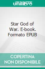 Star God of War. E-book. Formato EPUB ebook