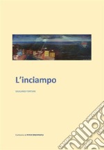 L&apos;inciampo. E-book. Formato EPUB ebook