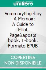 SummaryPageboy - A Memoir: A Guide to Elliot Page&apos;s book. E-book. Formato EPUB ebook