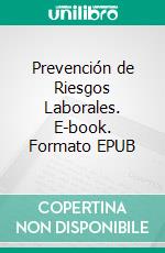 Prevención de Riesgos Laborales. E-book. Formato EPUB ebook