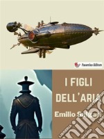 I figli dell&apos;aria. E-book. Formato EPUB ebook