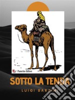 Sotto la tenda. E-book. Formato EPUB ebook