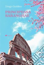 Principessa Saranghae. E-book. Formato EPUB ebook