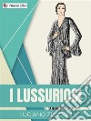 I lussuriosi. E-book. Formato EPUB ebook