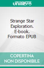 Strange Star Exploration. E-book. Formato EPUB