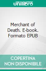 Merchant of Death. E-book. Formato EPUB