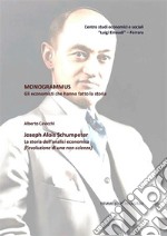 Monogrammus. Joseph Alois Schumpeter. E-book. Formato EPUB ebook