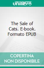 The Sale of Cats. E-book. Formato EPUB