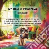 Dr Rey a Pawsitive impact. E-book. Formato EPUB ebook