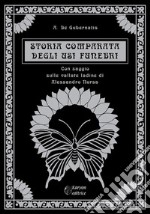 Storia comparata degli usi funebriCon saggio sulle valli ladine. E-book. Formato EPUB ebook