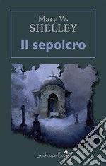 Il sepolcro. E-book. Formato EPUB ebook