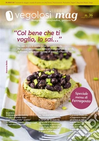 Vegolosi MAG #36Luglio/Agosto 2023. E-book. Formato PDF ebook