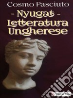 NyugatLetteratura ungherese. E-book. Formato EPUB ebook