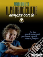 Il parrucchiere sempre con teLa tua guida personale per avere capelli sempre perfetti. E-book. Formato EPUB ebook