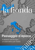 La FiondaPassaggio d&apos;epoca. E-book. Formato EPUB ebook