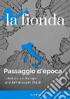 La FiondaPassaggio d&apos;epoca. E-book. Formato EPUB ebook