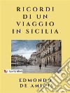 Ricordi di un viaggio in Sicilia. E-book. Formato EPUB ebook