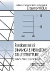 Fondamenti di Dinamica e Vibrazione delle Strutture. Vol.1 Sistemi Discreti. E-book. Formato PDF ebook