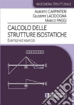 Calcolo delle Strutture Isostatiche. Esempi ed Esercizi. E-book. Formato PDF ebook