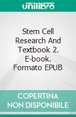 Stem Cell Research And Textbook 2. E-book. Formato EPUB ebook di Aliasghar Tabatabaei Mohammadi