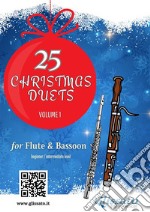 25 Christmas Duets for Flute and Bassoon - vol. 1beginner/intermediate level. E-book. Formato EPUB ebook