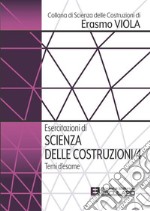 Esercitazioni di Scienza delle Costruzioni 4. Temi d&apos;esame. E-book. Formato PDF ebook