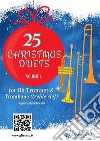 Trumpet and Trombone (t.c.): 25 Christmas Duets volume 1easy for beginners / intermediate. E-book. Formato EPUB ebook