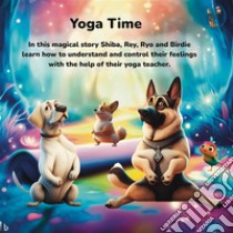 Yoga Time. E-book. Formato EPUB ebook di Motorca Paul