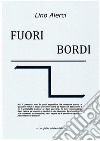 Fuori bordi. E-book. Formato EPUB ebook di Lino Alerci